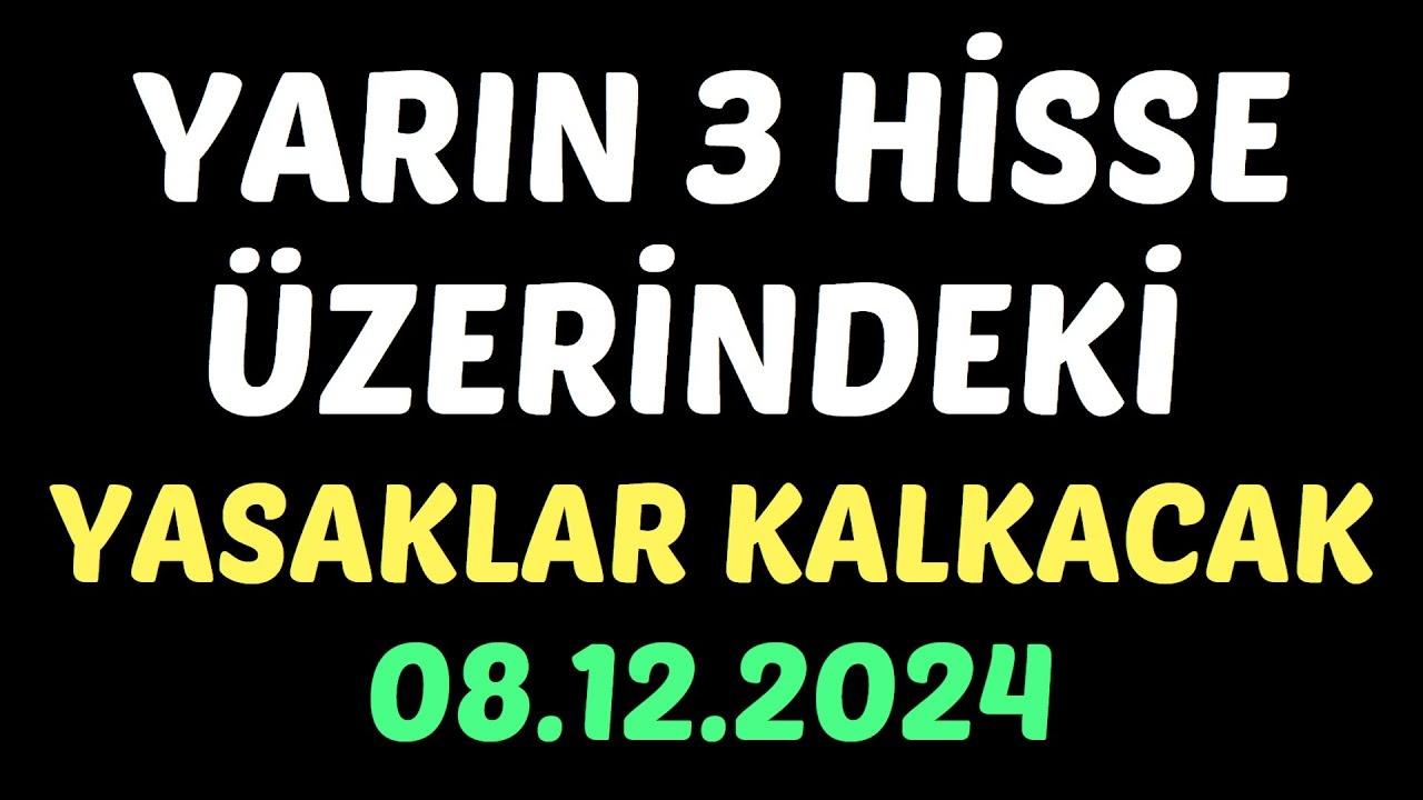 4 Hissede İşlem Yasakları Kalkıyor