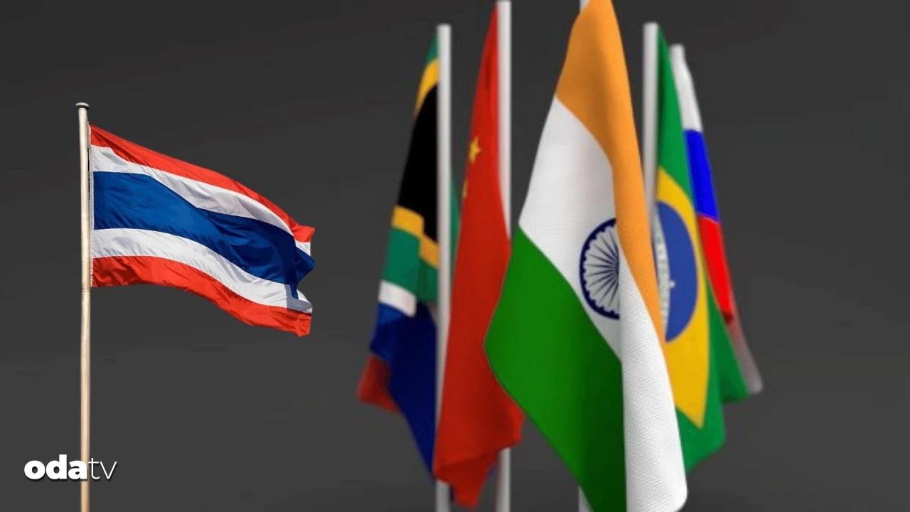 Tayland, BRICS'e Katıldı: 9 Üyeli Yeni Düzen