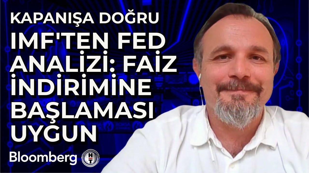 IMF: Fed'in Kararını Uygun Buluyoruz