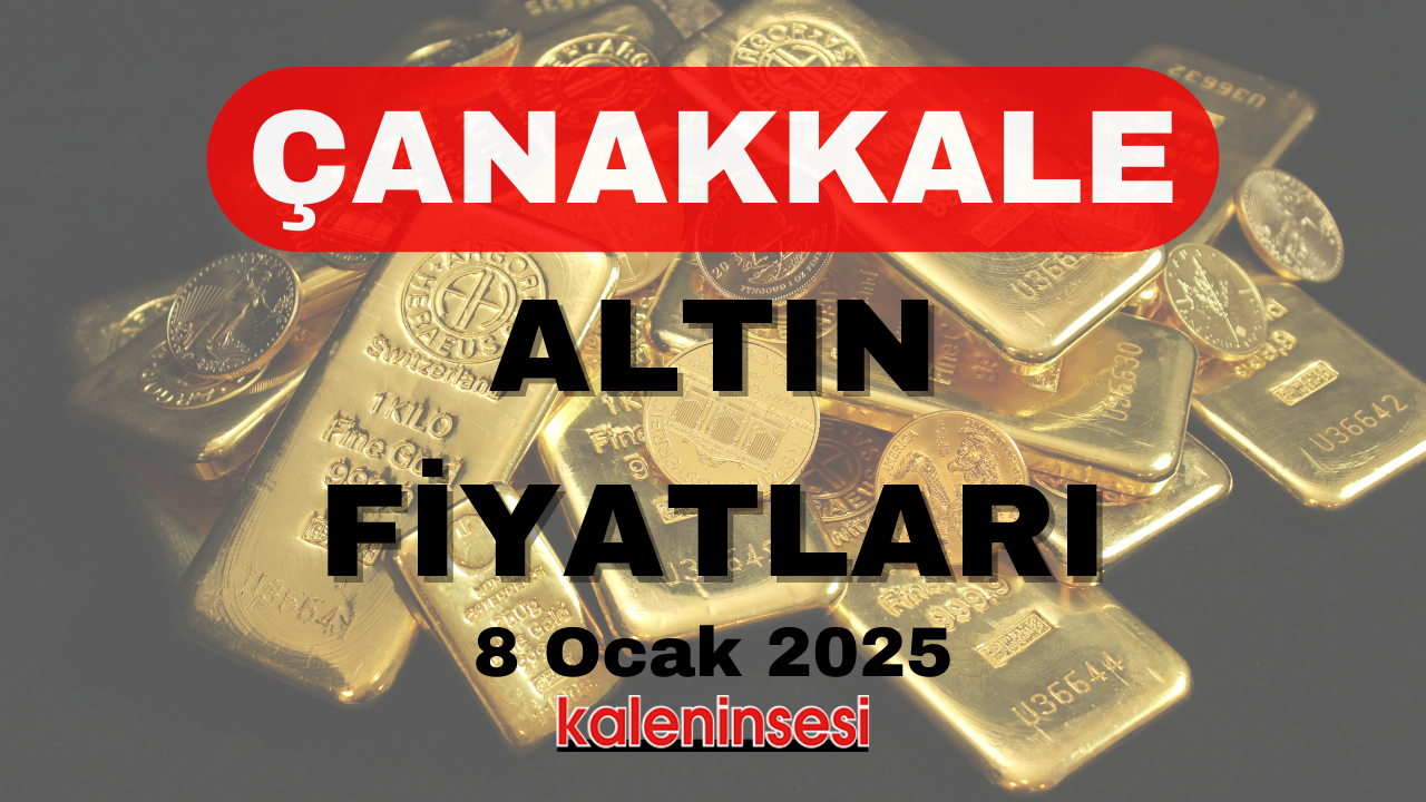 8 Ocak 2025 Altın Fiyatları: Gram, Çeyrek, Yarım