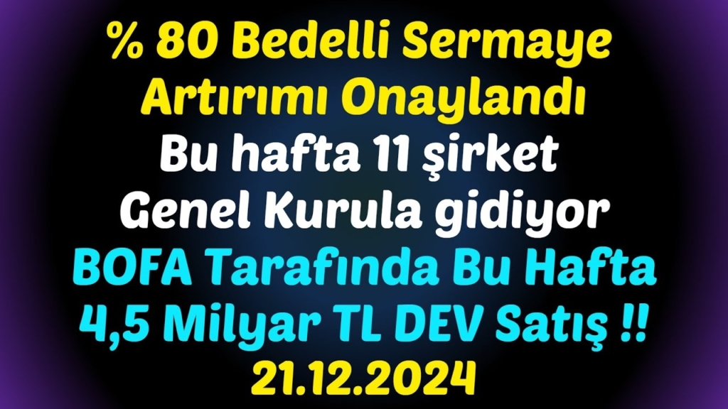 3 Şirket Bu Hafta Genel Kurulda Buluşuyor